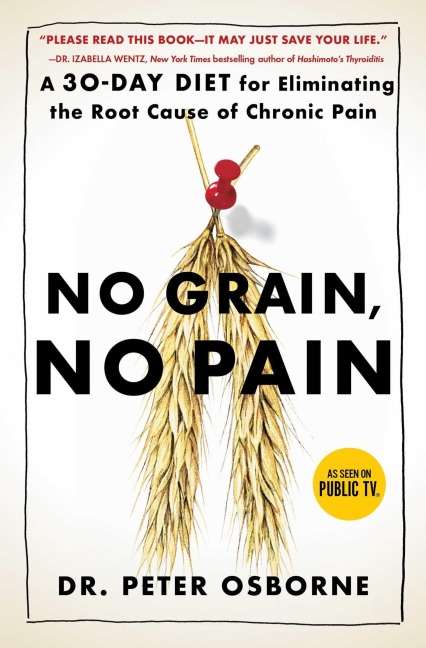 No Grain, No Pain - Peter Osborne