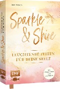Cover-Bild zum Titel 'Sparkle and Shine - Leuchtende Zeiten für deine Seele' von 'Beate Tschirch'