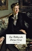 Das Bildnis des Dorian Gray - Oscar Wildes Meisterwerk - Oscar Wilde, Klassiker der Weltgeschichte