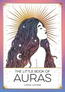 Cover-Bild zum Titel 'The Little Book of Auras' von 'Lydia Levine'