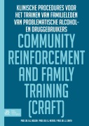 Cover-Bild zum Titel 'Community Reinforcement and Family Training (CRAFT)' von 'H. G. Roozen, J. E. Smith, R. J. Meyers'