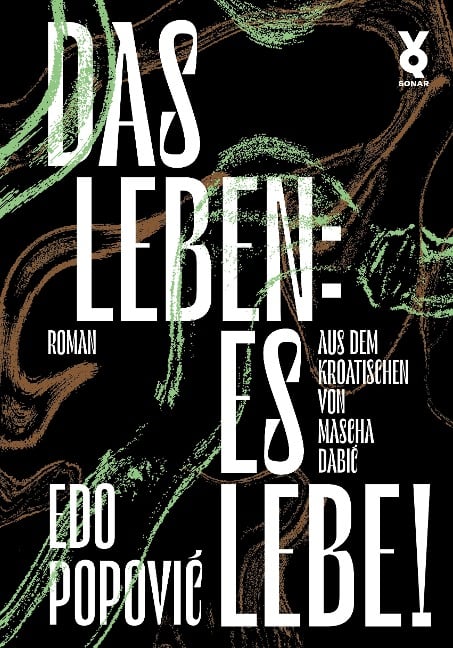 Das Leben: es lebe! - Edo Popovi¿