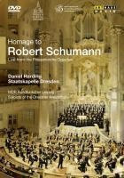 Homage To Robert Schumann - Harding/Staka Dresden