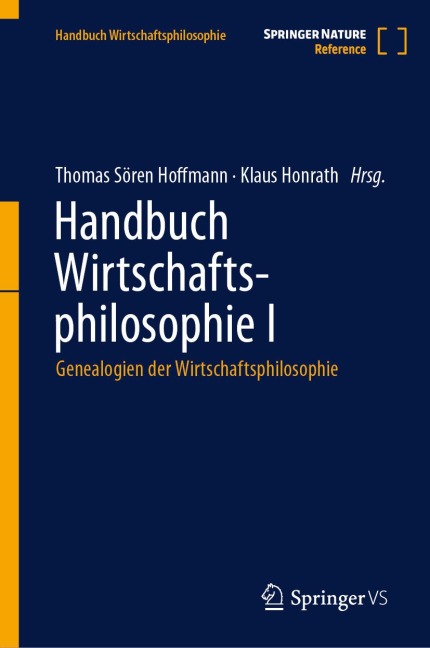 Handbuch Wirtschaftsphilosophie I - 