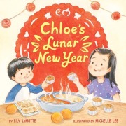Cover-Bild zum Titel 'Chloe's Lunar New Year' von 'Lily Lamotte'