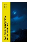 Cover-Bild zum Titel 'Töchter der Nacht (Ein Fesselnder Krimi)' von 'Edgar Wallace'