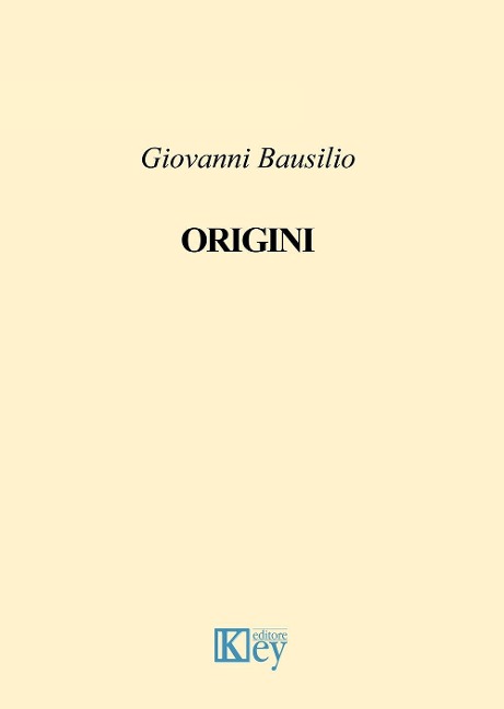 Origini - Giovanni Bausilio