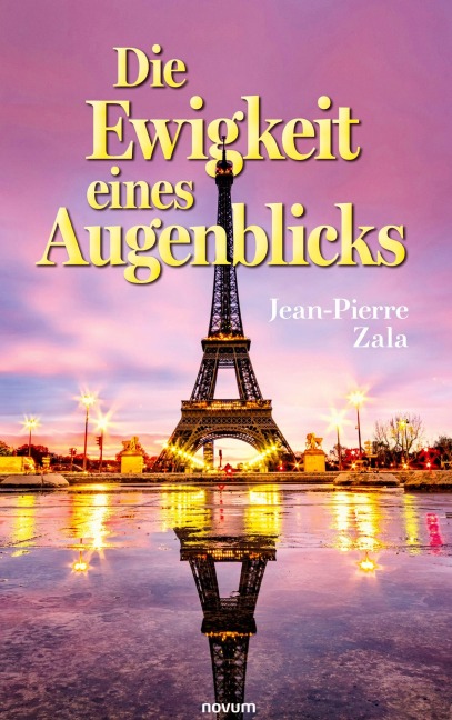 Die Ewigkeit eines Augenblicks - Jean-Pierre Zala