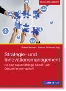 Cover-Bild zum Titel 'Strategie- und Innovationsmanagement für eine zukunftsfähige Sozial- und Gesundheitswirtschaft' von ''