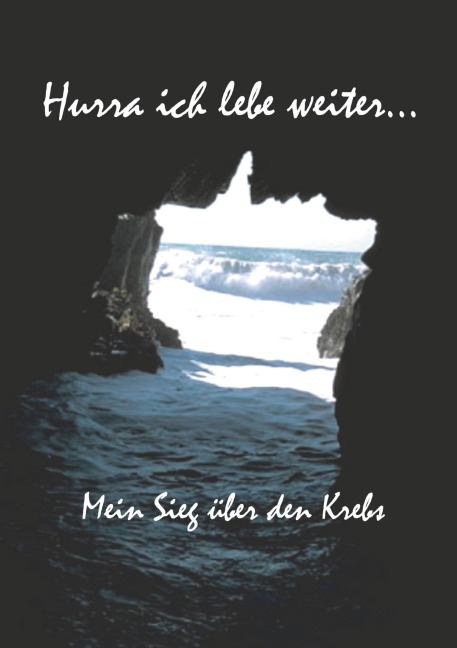 Hurra ich lebe weiter... - Peter Konrad