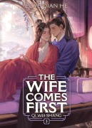 Cover-Bild zum Titel 'The Wife Comes First: Qi Wei Shang (Novel) Vol. 3' von 'Lv Ye Qian He'