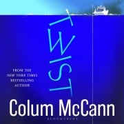 Cover-Bild zum Titel 'Twist' von 'Colum McCann'