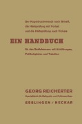 Cover-Bild zum Titel 'Der Kugeldruckversuch nach Brinell, die Härteprüfung mit Vorlast und die Härteprüfung nach Vickers' von 'Georg Reicherter'