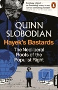 Cover-Bild zum Titel 'Hayek's Bastards' von 'Quinn Slobodian'