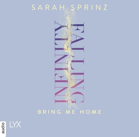 Infinity Falling - Bring Me Home - Sarah Sprinz, Jingle