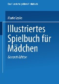 Illustriertes Spielbuch für Mädchen - Marie Leske