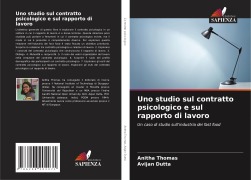 Cover-Bild zum Titel 'Uno studio sul contratto psicologico e sul rapporto di lavoro' von 'Anitha Thomas, Avijan Dutta'