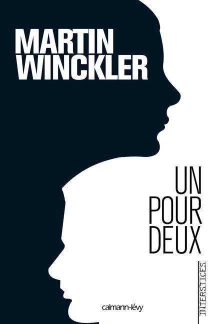 Un pour deux - La Trilogie Twain T01 - Martin Winckler