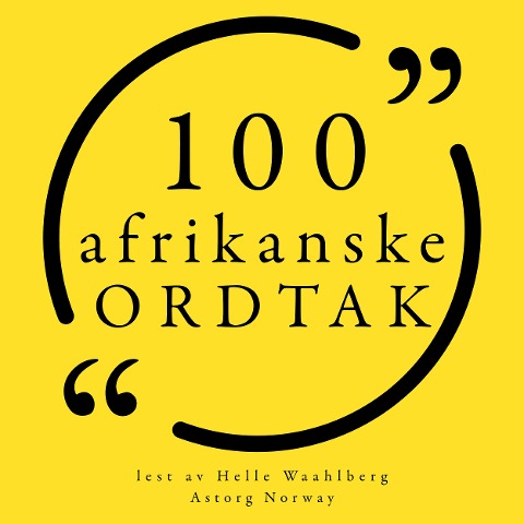 100 afrikanske ordtak - Anonymous