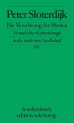 Cover-Bild zum Titel 'Die Verachtung der Massen' von 'Peter Sloterdijk'