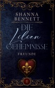 Cover-Bild zum Titel 'Die Liliengeheimnisse - Freunde' von 'Shanna Bennett'