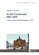 Cover-Bild zum Titel 'At the Crossroads: 1865-1918' von 'Magdalena Mici¿ska'