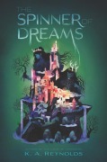 Cover-Bild zum Titel 'The Spinner of Dreams' von 'K A Reynolds'
