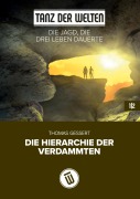 Cover-Bild zum Titel 'Die Jagd, die drei Leben dauerte' von 'Thomas Gessert'