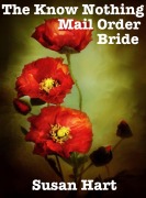 Cover-Bild zum Titel 'The Know Nothing Mail Order Bride' von 'Susan Hart'