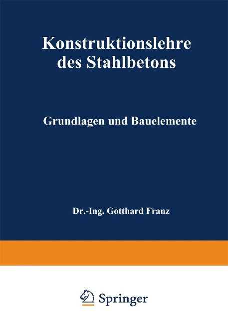 Grundlagen und Bauelemente - Gotthard Franz