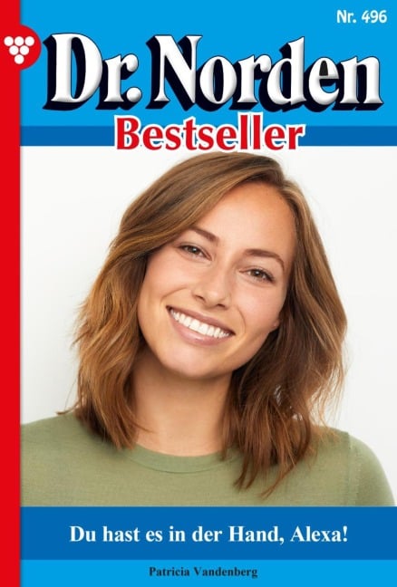 Du hast es in der Hand, Alexa! - Patricia Vandenberg