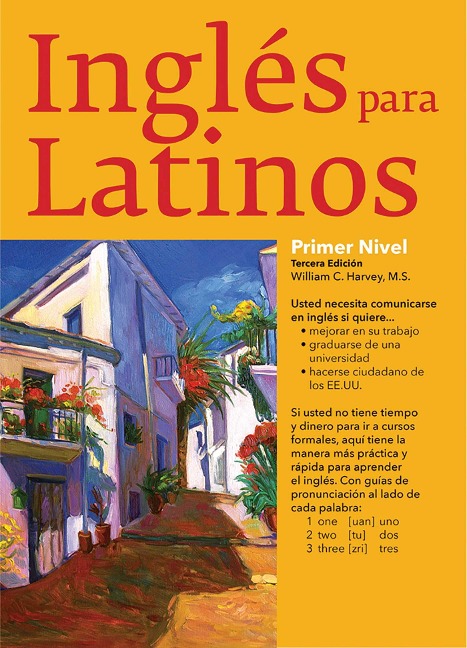 Ingles Para Latinos, Level 1 - William C. Harvey