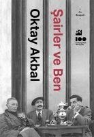 Sairler ve Ben - Oktay Akbal