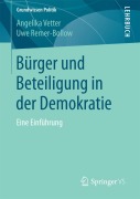 Bürger und Beteiligung in der Demokratie - Uwe Remer-Bollow, Angelika Vetter