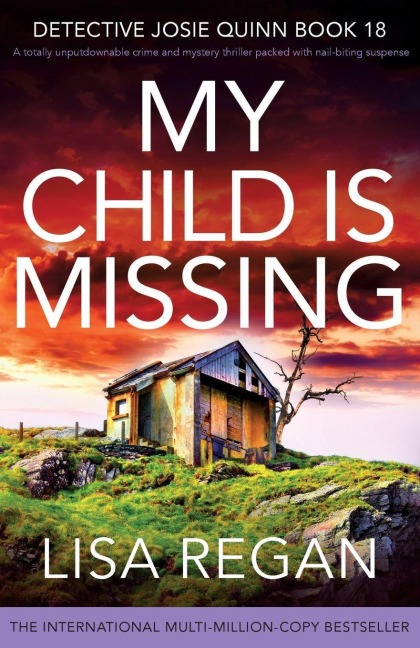 My Child is Missing - Lisa Regan