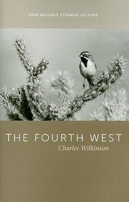 The Fourth West - Charles Wilkinson