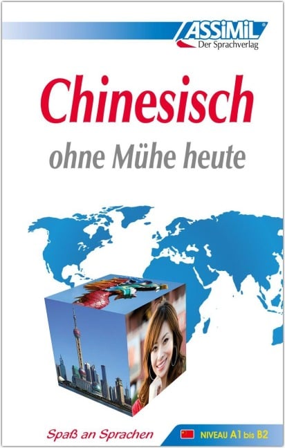 ASSiMiL Chinesisch ohne Mühe heute - Lehrbuch - Niveau A1-B2 - 