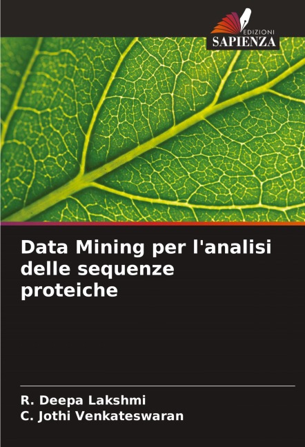Data Mining per l'analisi delle sequenze proteiche - R. Deepa Lakshmi, C. Jothi Venkateswaran