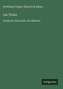 Cover-Bild zum Titel 'Les Treize' von 'Ferdinand Dugué, Honoré de Balzac'