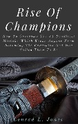 Rise Of Champions: How To Overcome The #1 Deadliest Mistake Which Keeps Anyone From Becoming The Champion God Has Called Them To Be - Conrad L. Jones