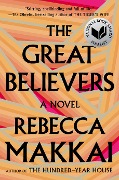 Cover-Bild zum Titel 'The Great Believers' von 'Rebecca Makkai'
