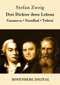 Cover-Bild zum Titel 'Drei Dichter ihres Lebens' von 'Stefan Zweig'