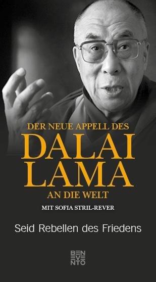Der neue Appell des Dalai Lama an die Welt - Lama Dalai, Sofia Stril-Rever