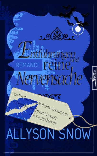 Entführungen sind reine Nervensache - Allyson Snow