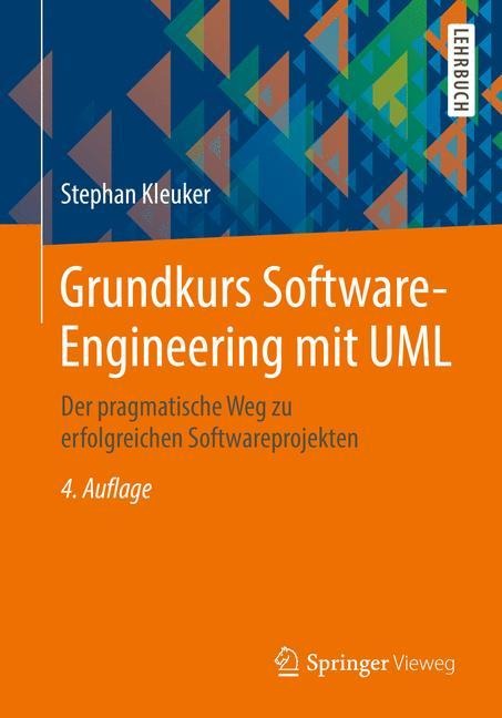 Grundkurs Software-Engineering mit UML - Stephan Kleuker