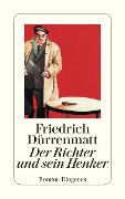 Der Richter und sein Henker - Friedrich Dürrenmatt