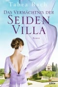 Cover-Bild zum Titel 'Das Vermächtnis der Seidenvilla' von 'Tabea Bach'