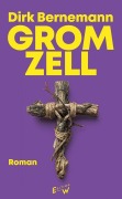 Cover-Bild zum Titel 'Gromzell' von 'Dirk Bernemann'