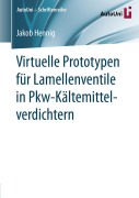 Cover-Bild zum Titel 'Virtuelle Prototypen für Lamellenventile in Pkw-Kältemittelverdichtern' von 'Jakob Hennig'