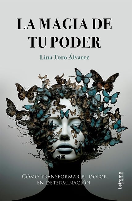 La magia de tu poder - Lina Toro Álvarez